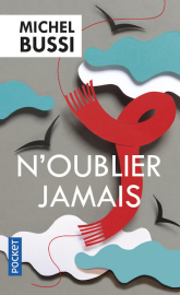 Lot de 2 livres de Michel Bussi (N'oublier jamais - Ne lâche pas ma main)